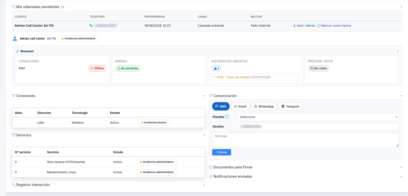 Call Centre console: pending callbacks, payment status, connections, services and sending by SMS, email or WhatsApp